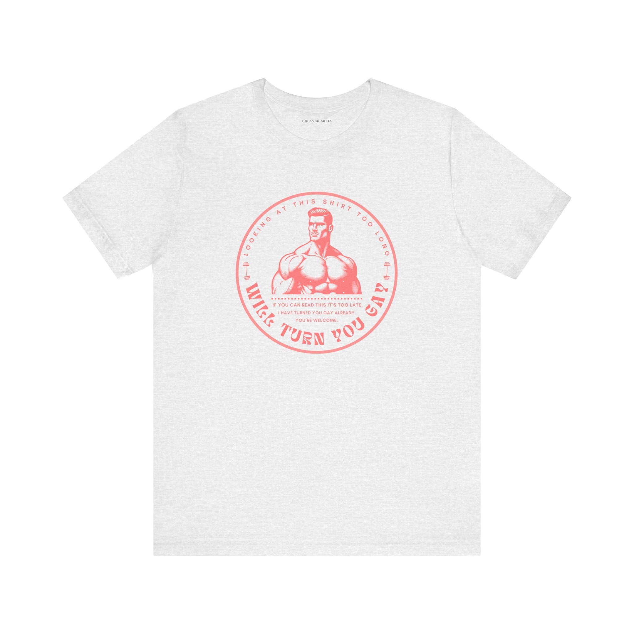 T-Shirt That Will Make You Gay Just From Looking At It