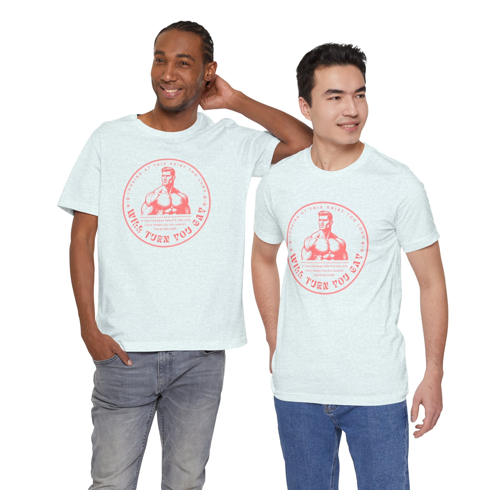 T-Shirt That Will Make You Gay Just From Looking At It