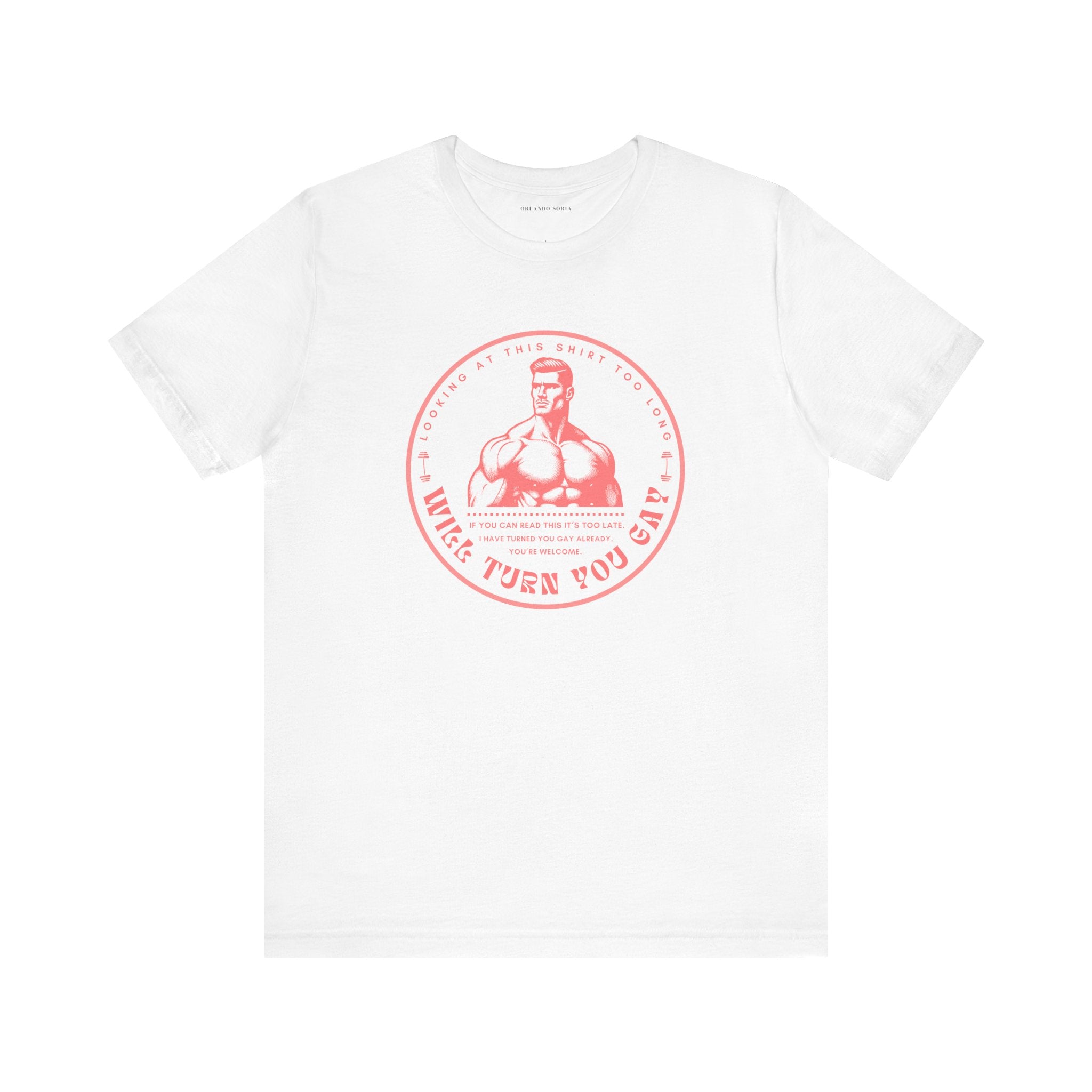T-Shirt That Will Make You Gay Just From Looking At It