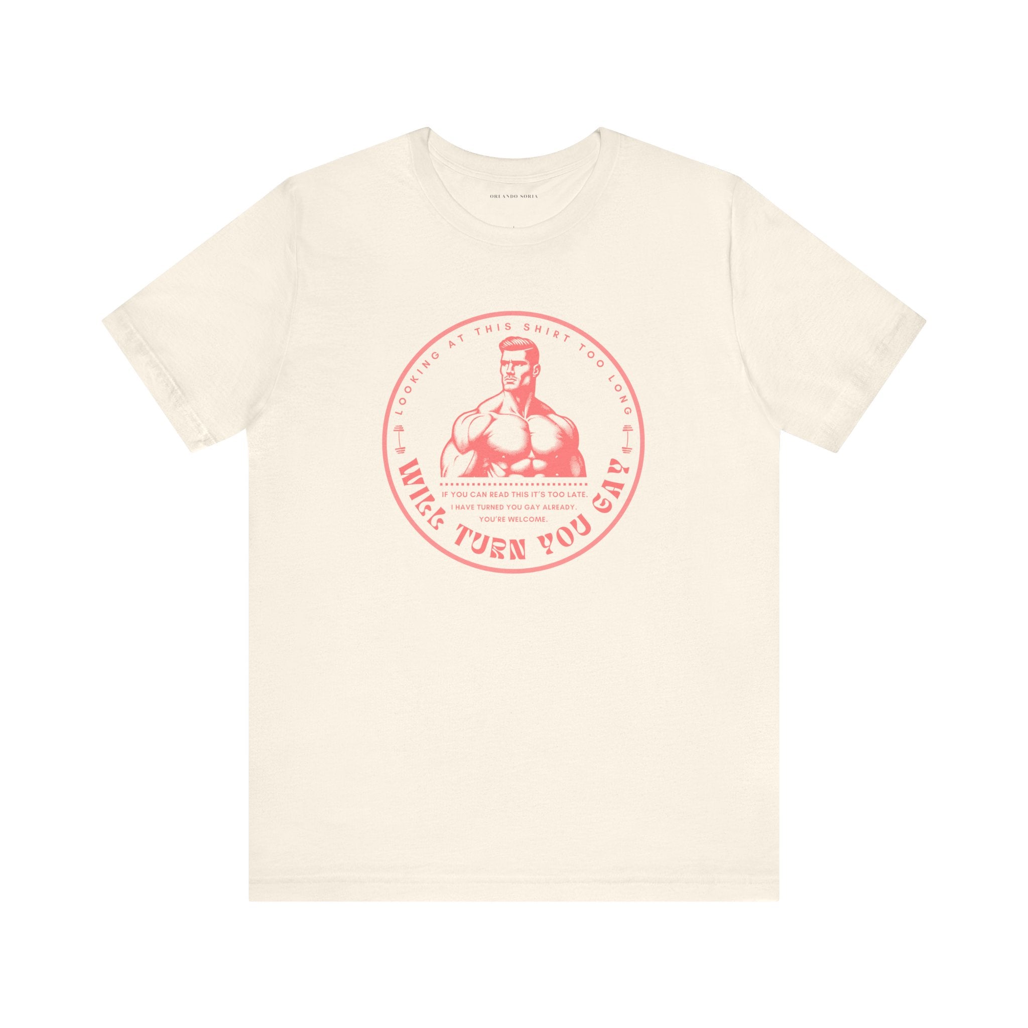 T-Shirt That Will Make You Gay Just From Looking At It