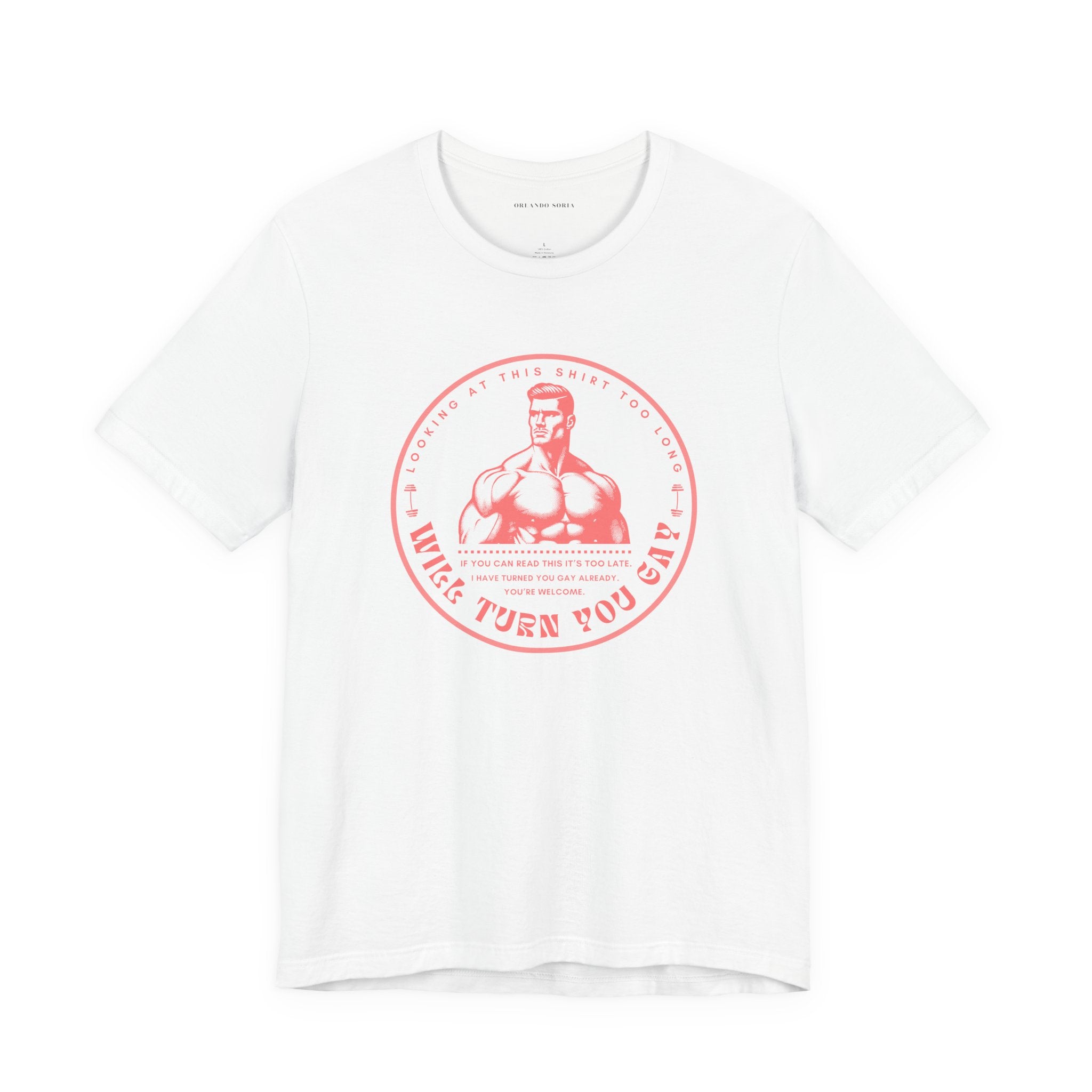 T-Shirt That Will Make You Gay Just From Looking At It
