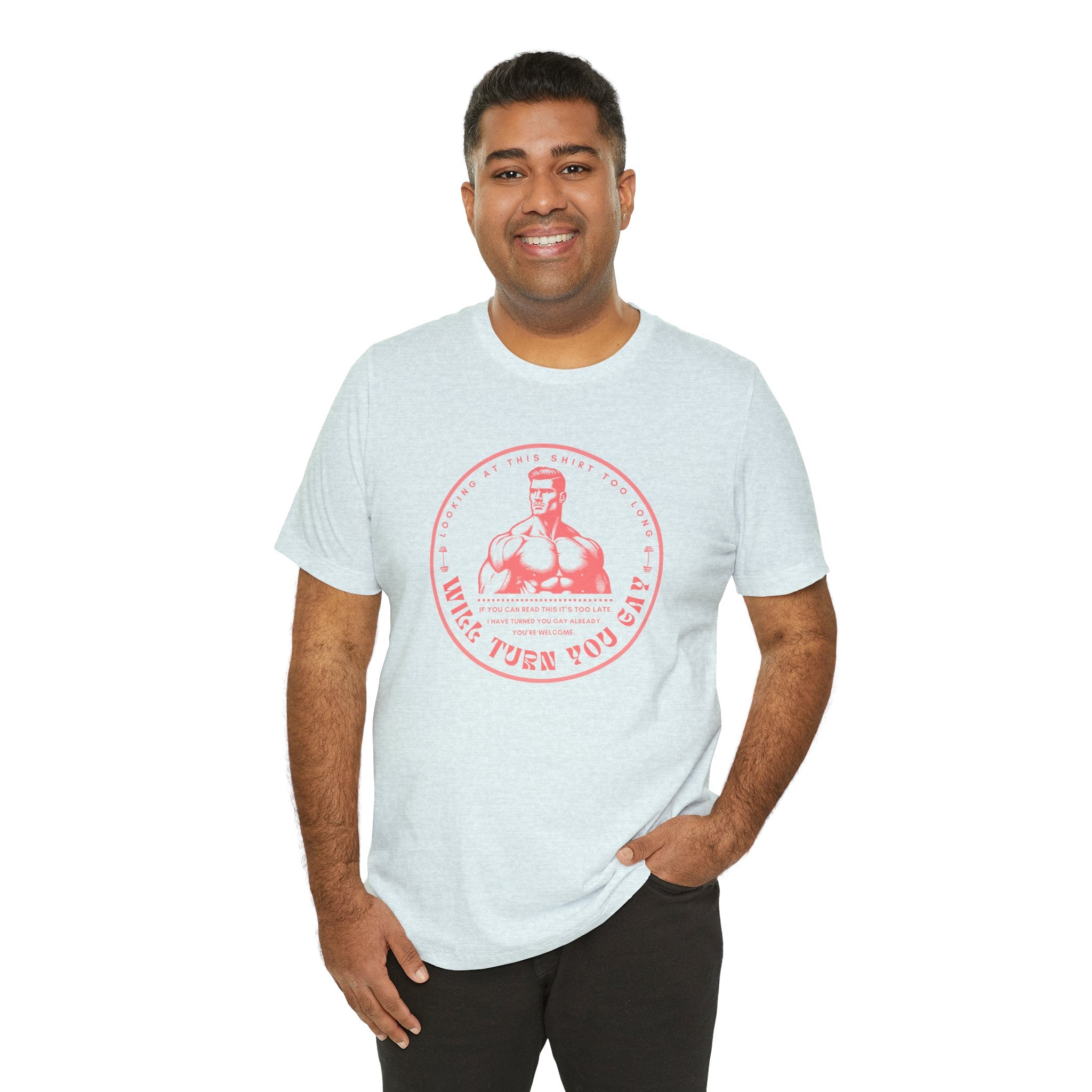 T-Shirt That Will Make You Gay Just From Looking At It