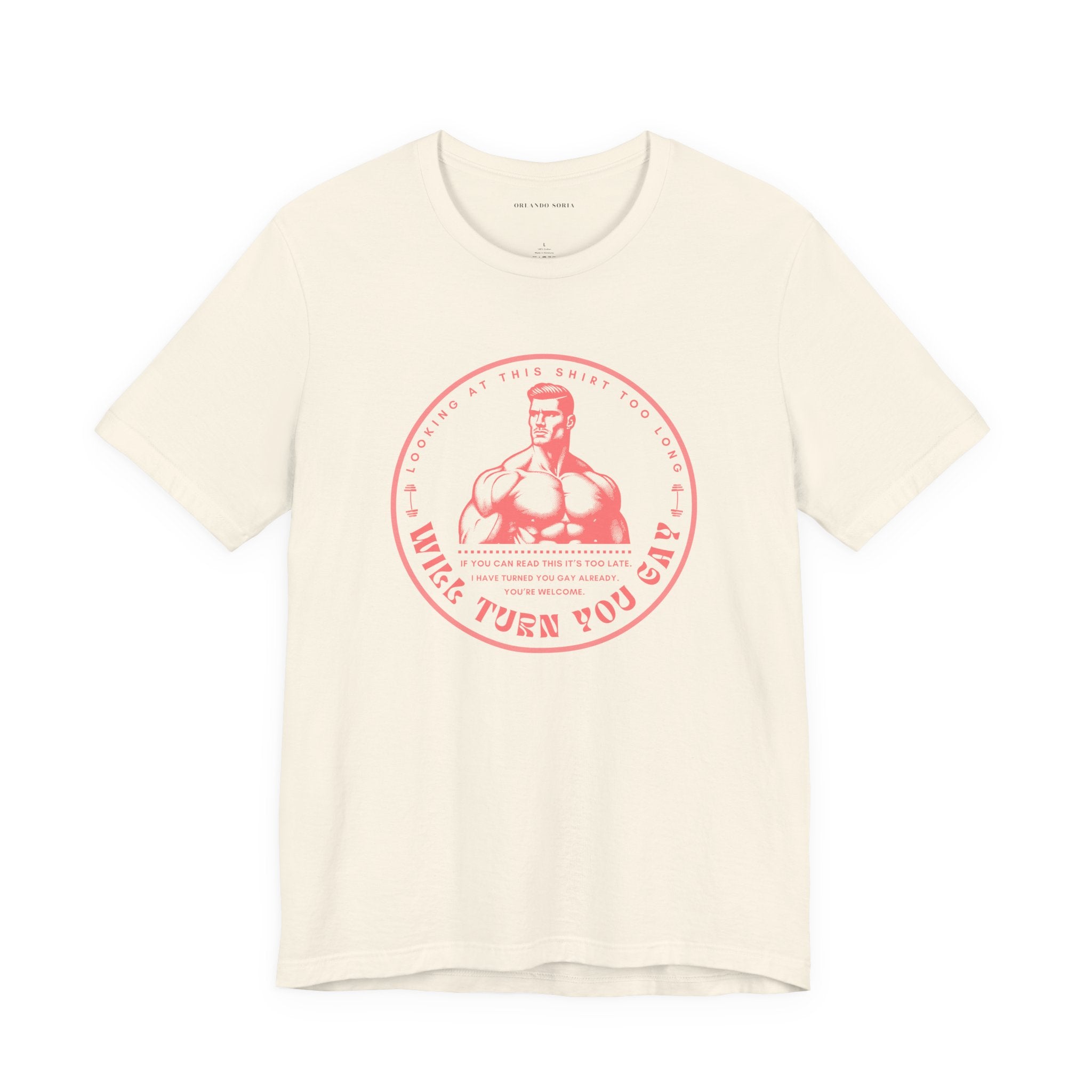 T-Shirt That Will Make You Gay Just From Looking At It