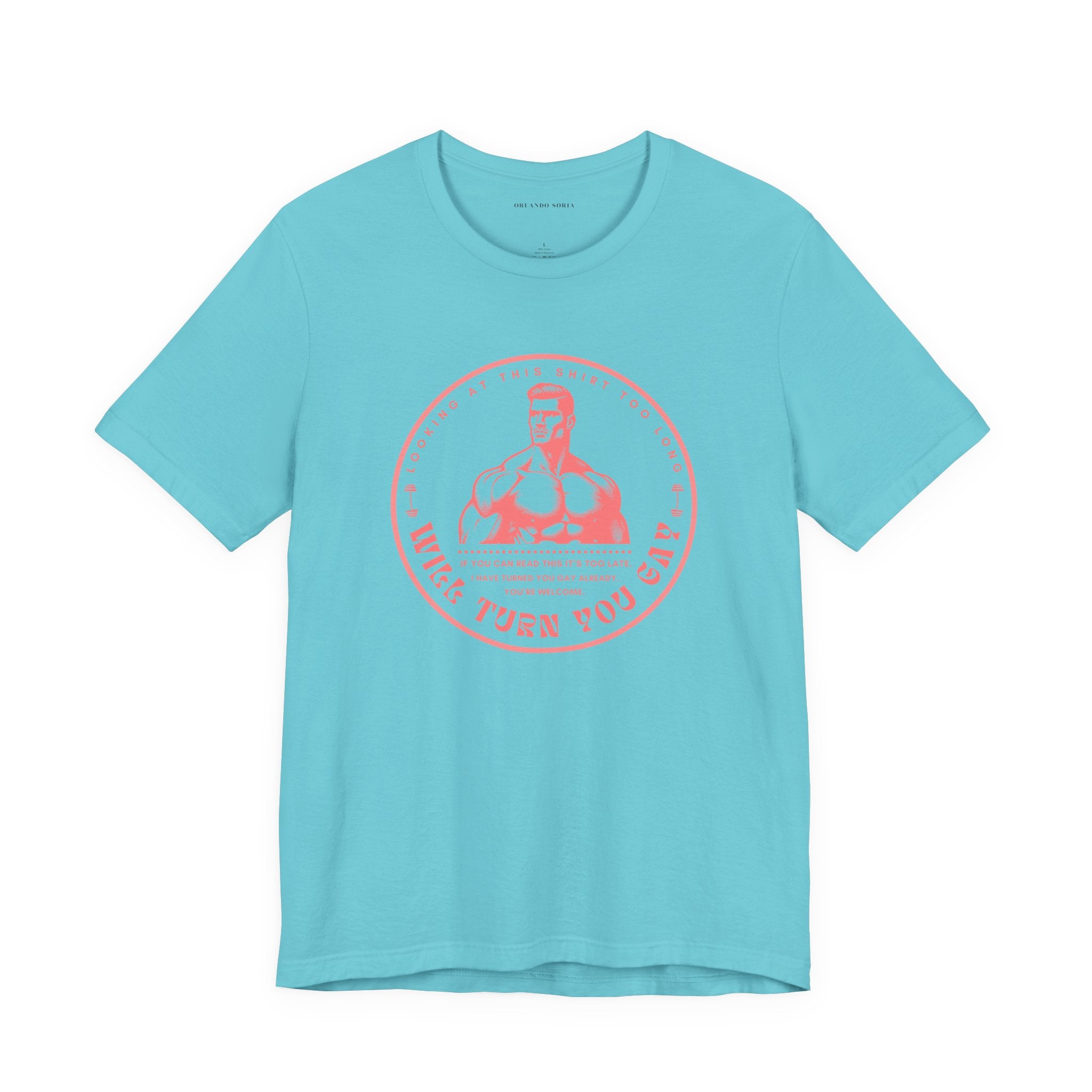 T-Shirt That Will Make You Gay Just From Looking At It