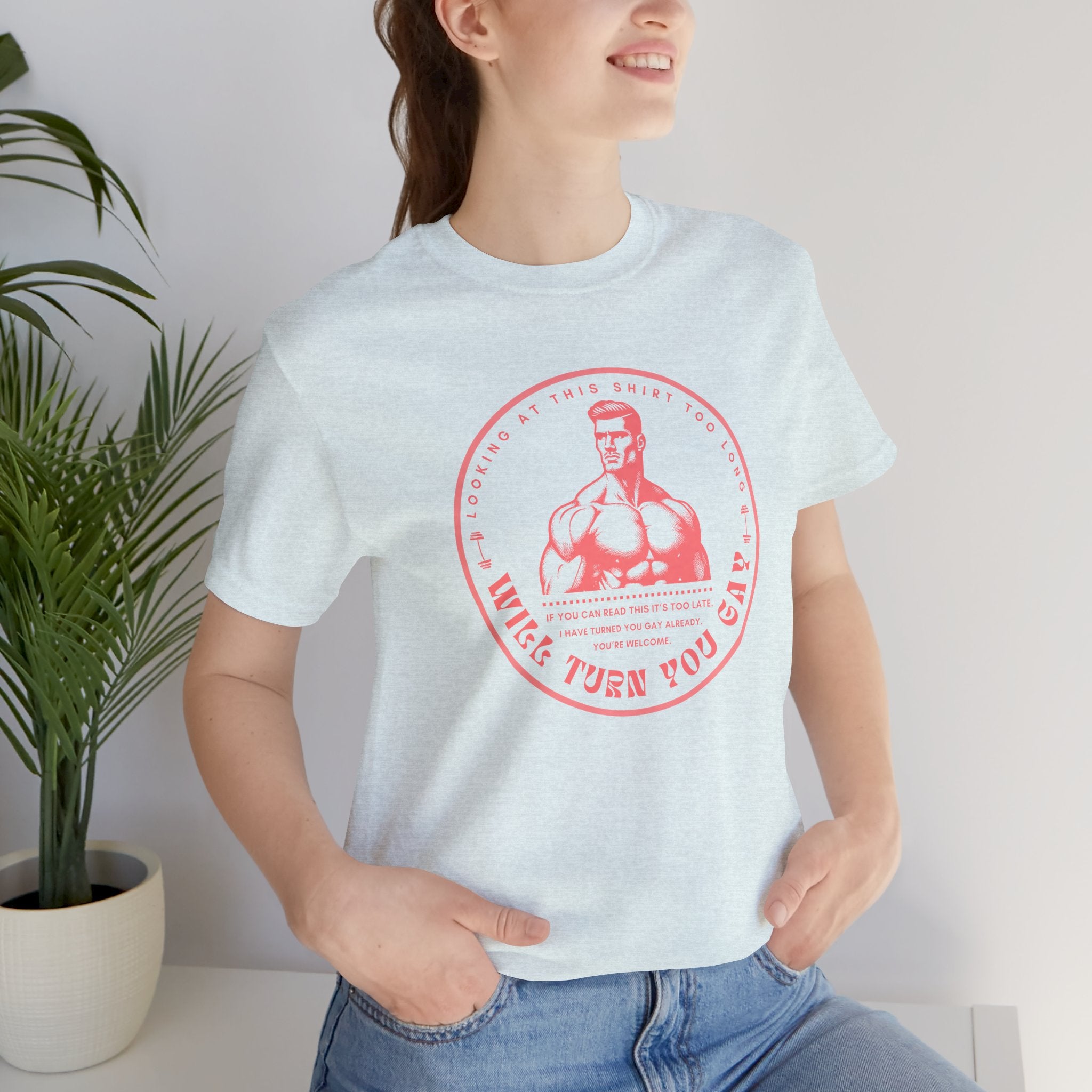 T-Shirt That Will Make You Gay Just From Looking At It