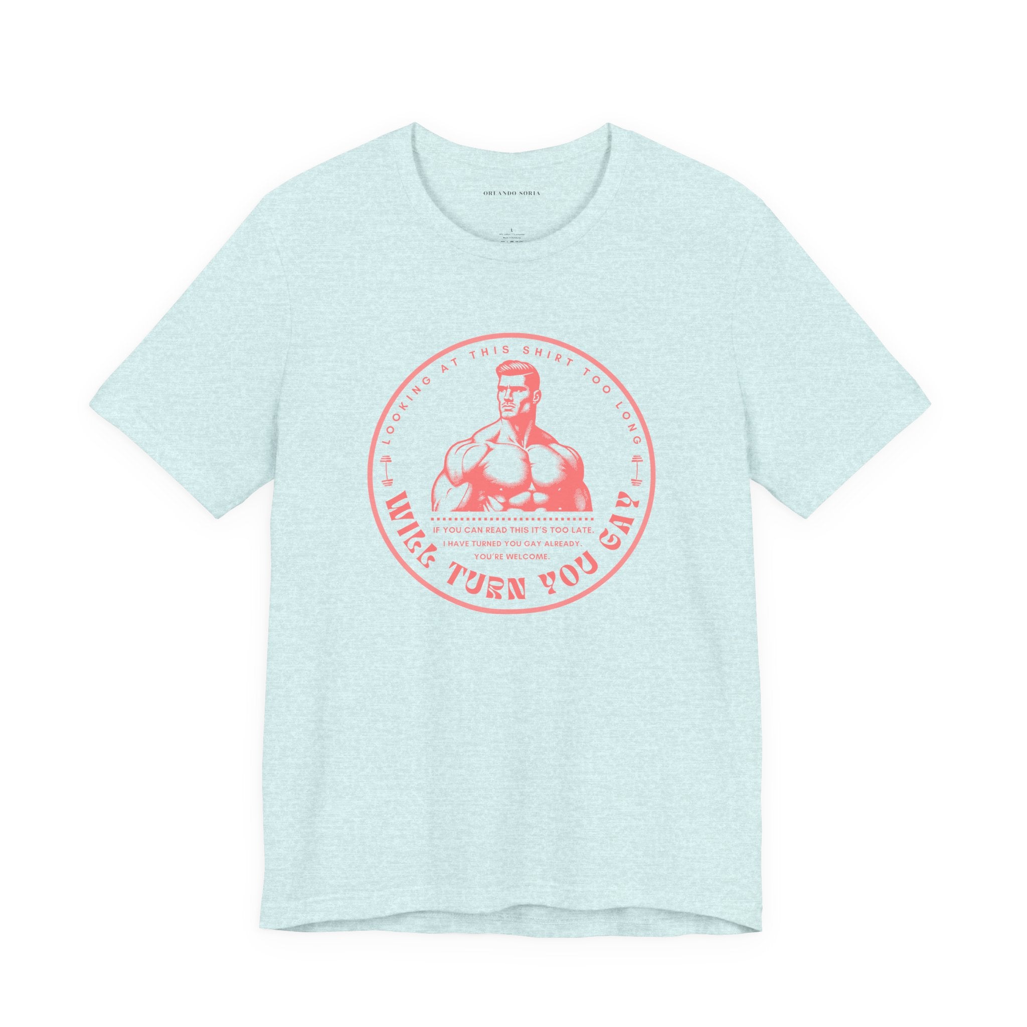 T-Shirt That Will Make You Gay Just From Looking At It