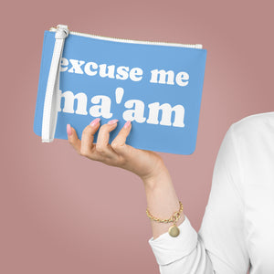 EXCUSE ME MA'AM Clutch Bag