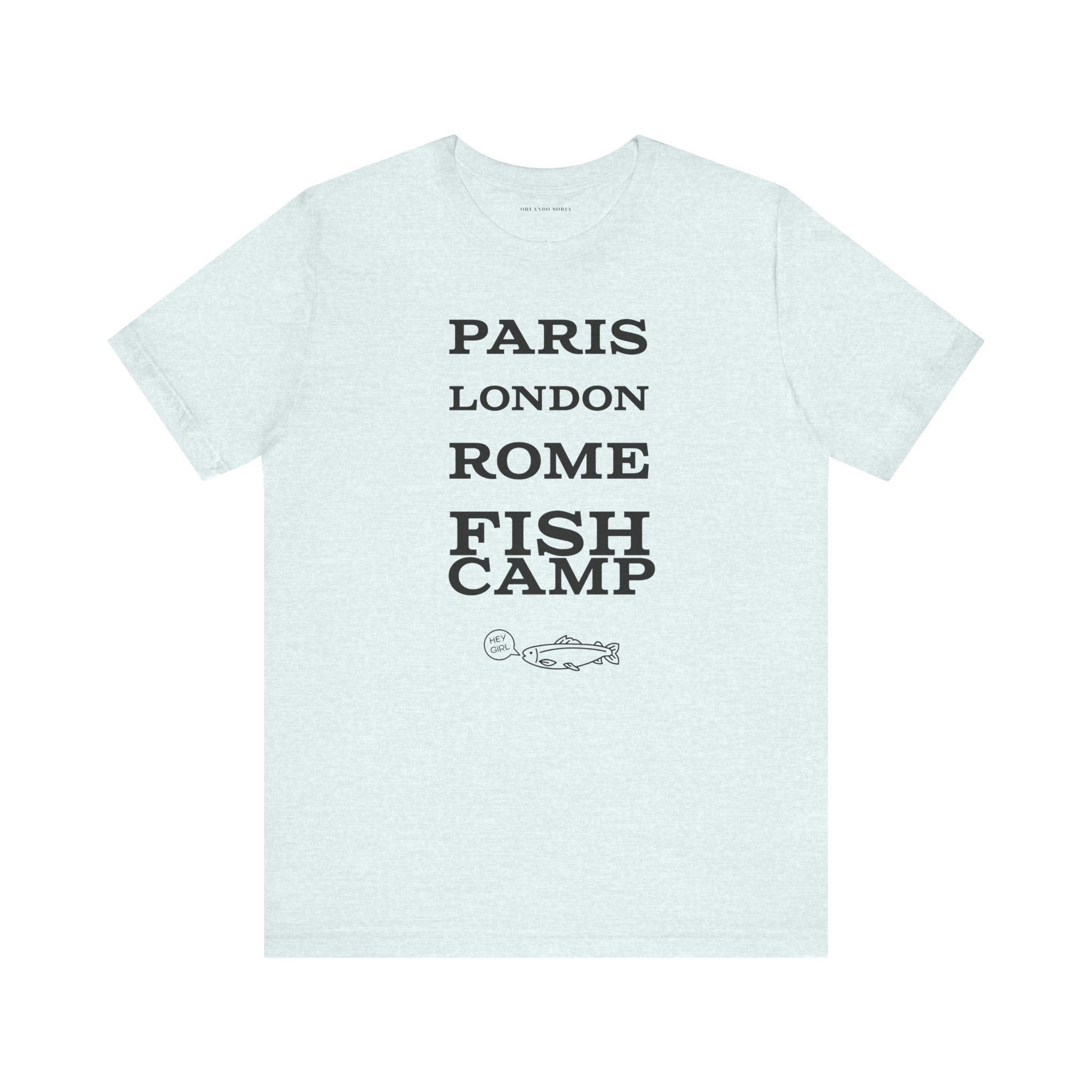 A T-Shirt That Proves Fish Camp Is The Best and Everywhere Else Is Gross