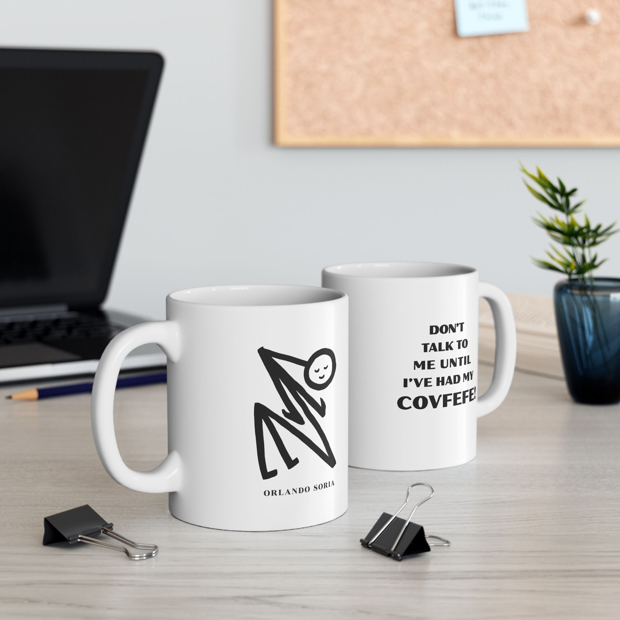 Don't Talk To Me Until I've Had My Covfefe! Mug