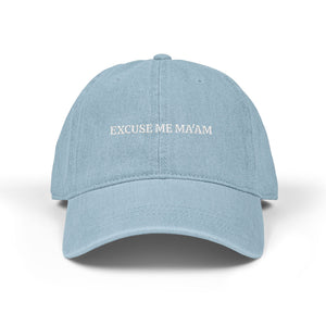 EXCUSE ME MA'AM - The Hat