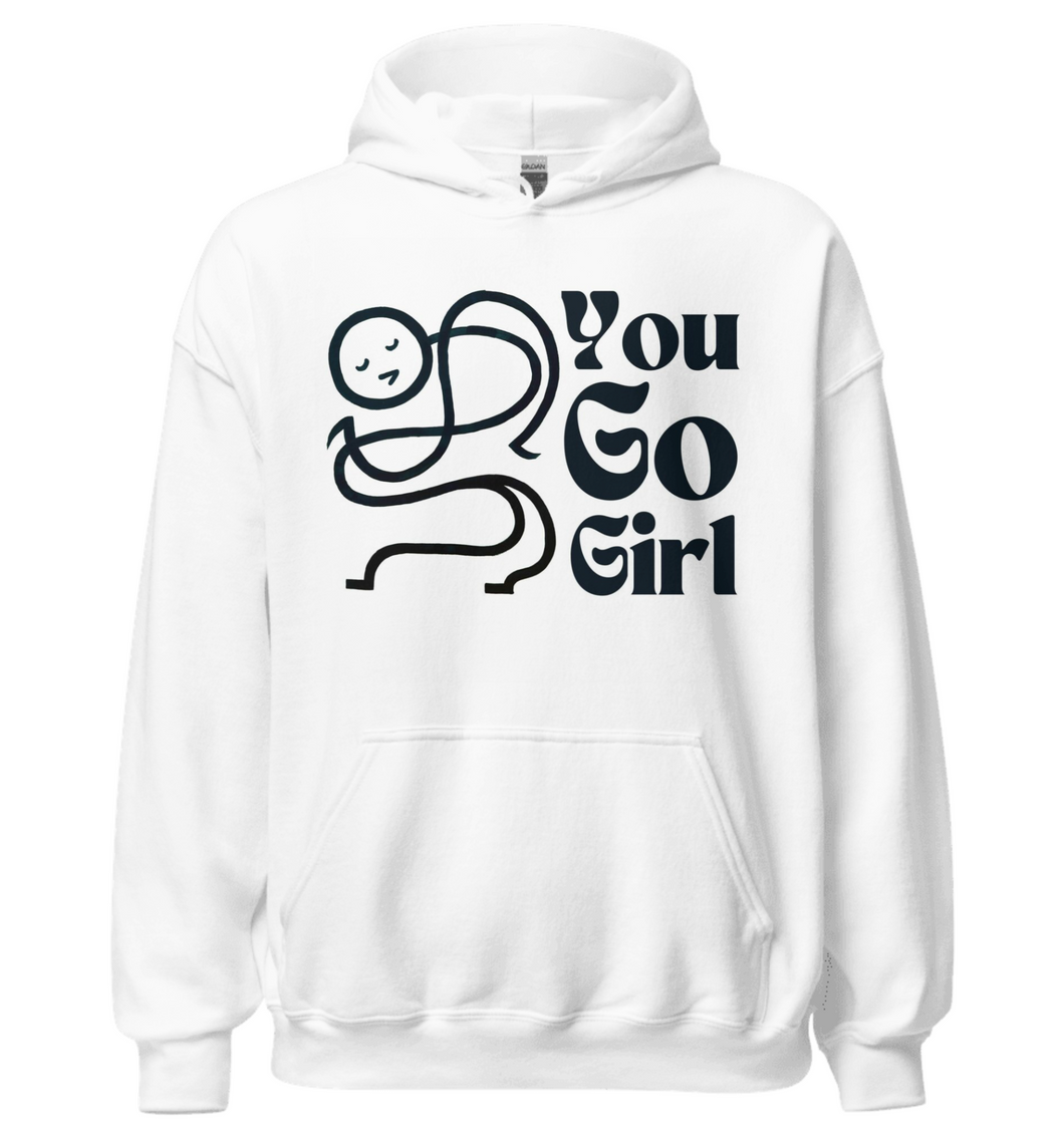 You Go Girl! Hoodie (Black)